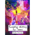 Creative Writing for Teens