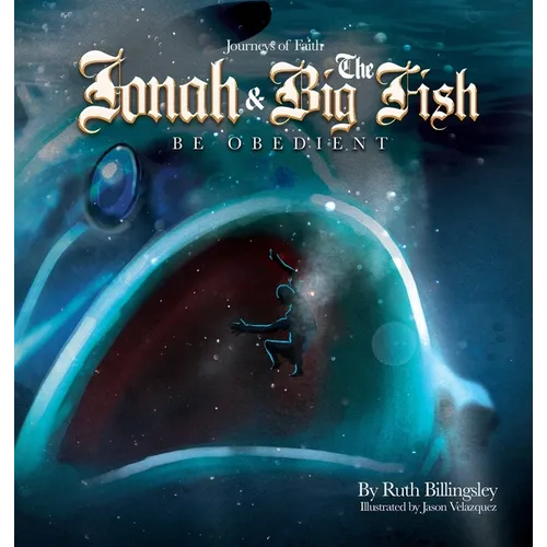 Jonah & The Big Fish: Be Obedient