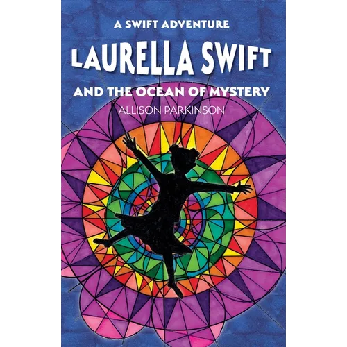 Laurella Swift and the Ocean of Mystery