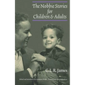 The Nobbie Stories for Children and Adults