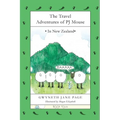 The Travel Adventures of PJ Mouse: In New Zealand