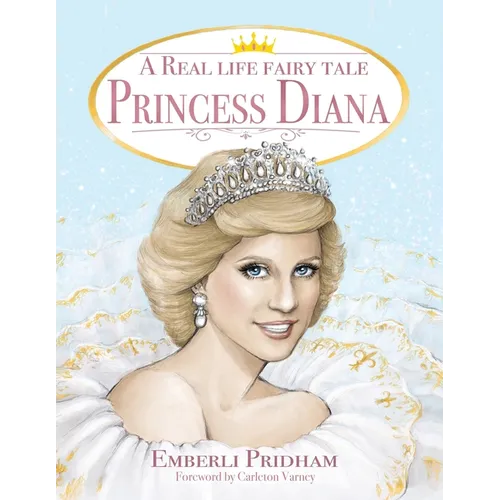 A Real Life Fairy Tale Princess Diana