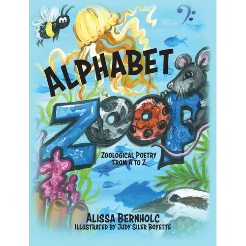 Alphabet ZooP: Zoological Poetry From A to Z