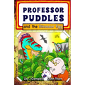 Professor Puddles and the Dinosaur Egg