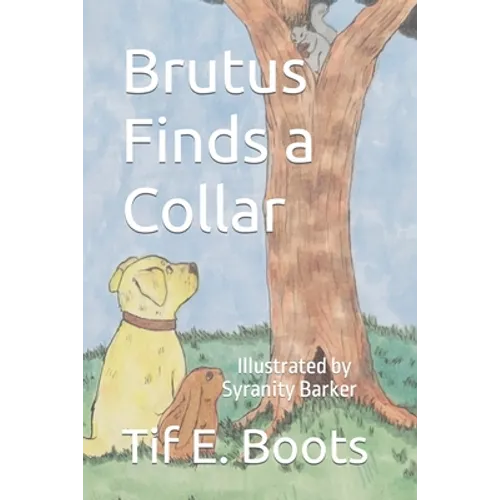 Brutus Finds a Collar