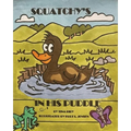 Squatchy's In His Puddle