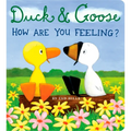 Duck & Goose, How Are You Feeling?