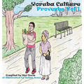 Yoruba Culture: Proverbs Vol 1