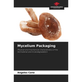 Mycelium Packaging