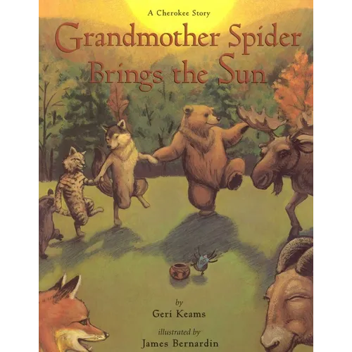 Grandmother Spider Brings the Sun