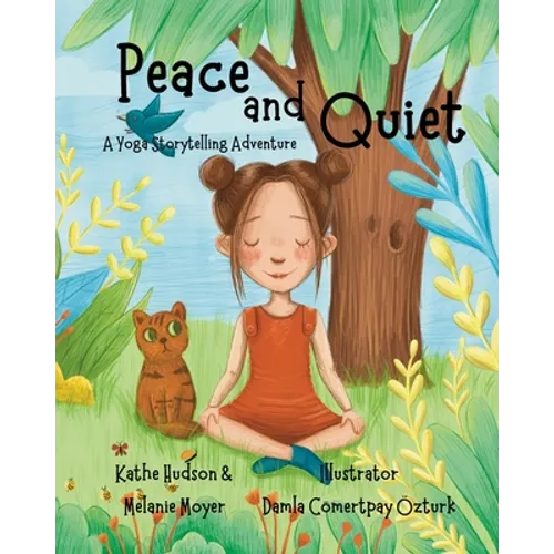 A Yoga Storytelling Adventure: Peace and Quiet