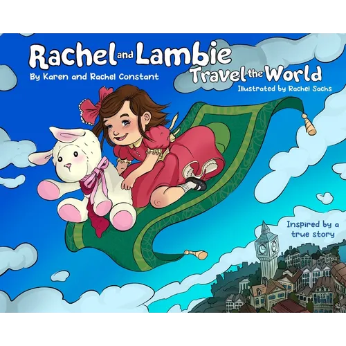 Rachel and Lambie Travel the World