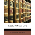Religion as Life
