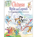 Chinese Myths and Legends: The Monkey King and Other Adventures