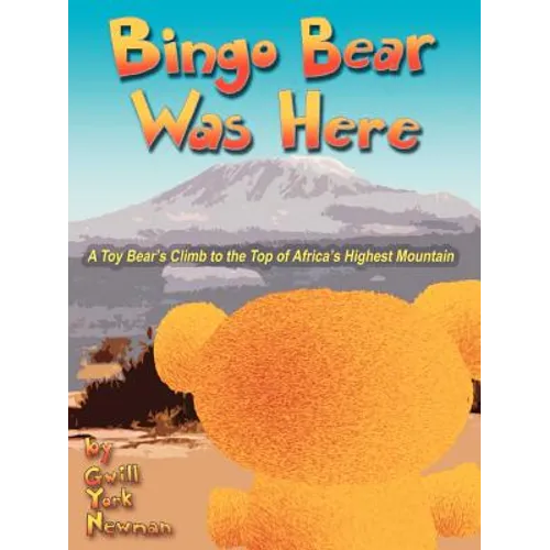 Bingo Bear Was Here