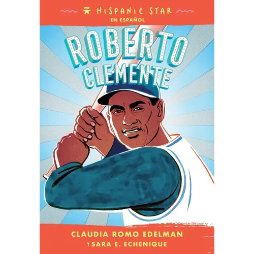 Hispanic Star en español: Roberto Clemente