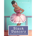 Black Dancers: All Ages Coloring Book