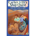 Carter & Eli's Map Quest: Into the Golden Light
