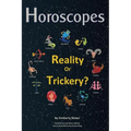 Horoscopes: Reality or Trickery?