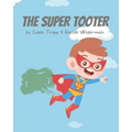 The Super Tooter