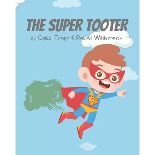 The Super Tooter