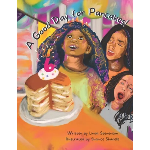 A Good Day for Pancakes!