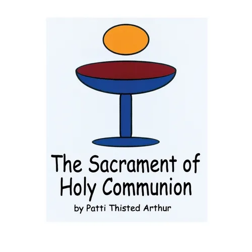 The Sacrament of Holy Communion