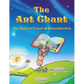 The Ant Chant the magical power of determination: award-winning book and recipient of the prestigious Mom's Choice Award