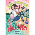 The Not-So-Uniform Life of Holly-Mei