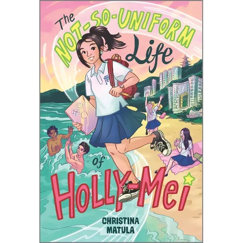 The Not-So-Uniform Life of Holly-Mei