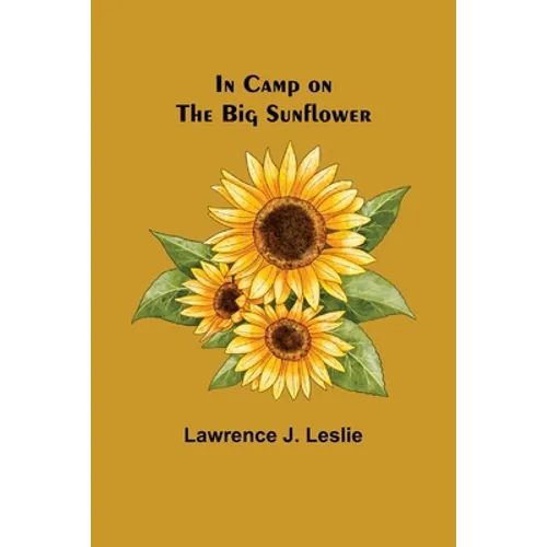 In Camp on the Big Sunflower
