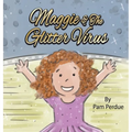 Maggie & The Glitter Virus
