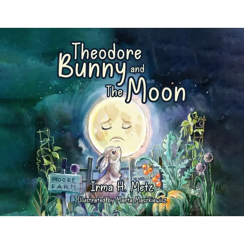 Theodore Bunny and The Moon