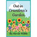 Out in Grandma's Garden