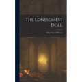 The Lonesomest Doll