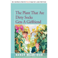The Plant That Ate Dirty Socks Gets a Girlfriend
