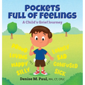 Pockets Full of Feelings: A Child's Grief Journey