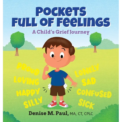 Pockets Full of Feelings: A Child's Grief Journey