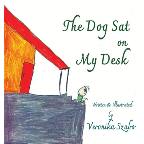 The Dog Sat on My Desk