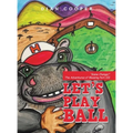 Let's Play Ball: "Game Changer" The Adventures of Blessing Part III