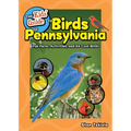 The Kids' Guide to Birds of Pennsylvania: Fun Facts, Activities, and 88 Cool Birds