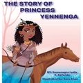 The Story Of Princess Yennenga