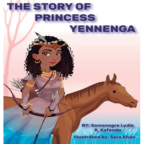 The Story Of Princess Yennenga