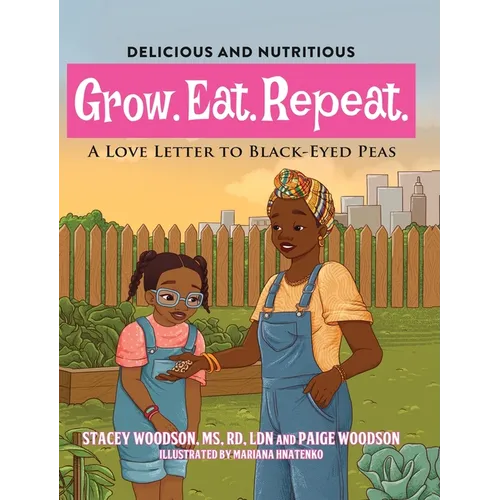 Grow. Eat. Repeat. A Love Letter To Black-Eyed Peas