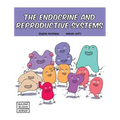 The Endocrine and Reproductive Systems