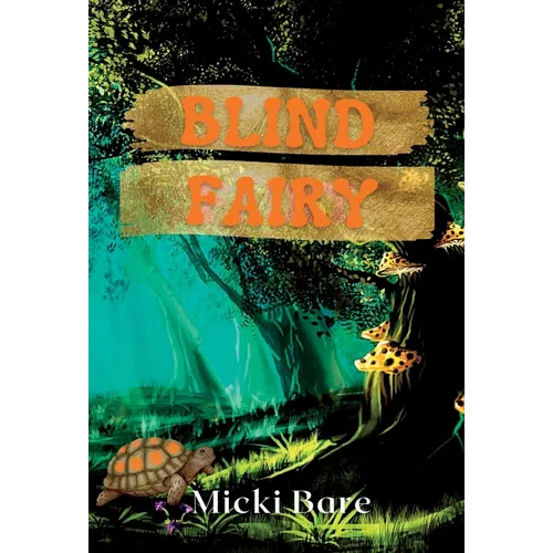 Blind Fairy: Zahra of the Uwharries