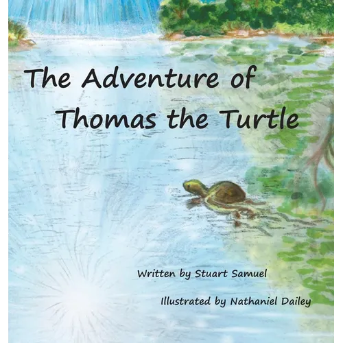 The Adventure of Thomas the Turtle