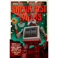 Breakfast on Mars and 37 Other Delectable Essays: Your Favorite Authors Take a Stab at the Dreaded Essay Assignment