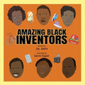 Amazing Black Inventors