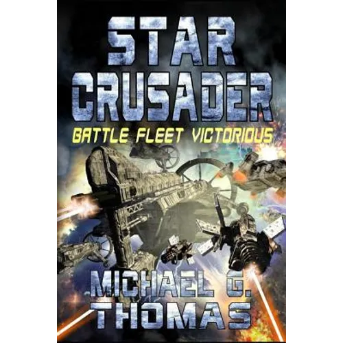 Star Crusader: Battle Fleet Victorious